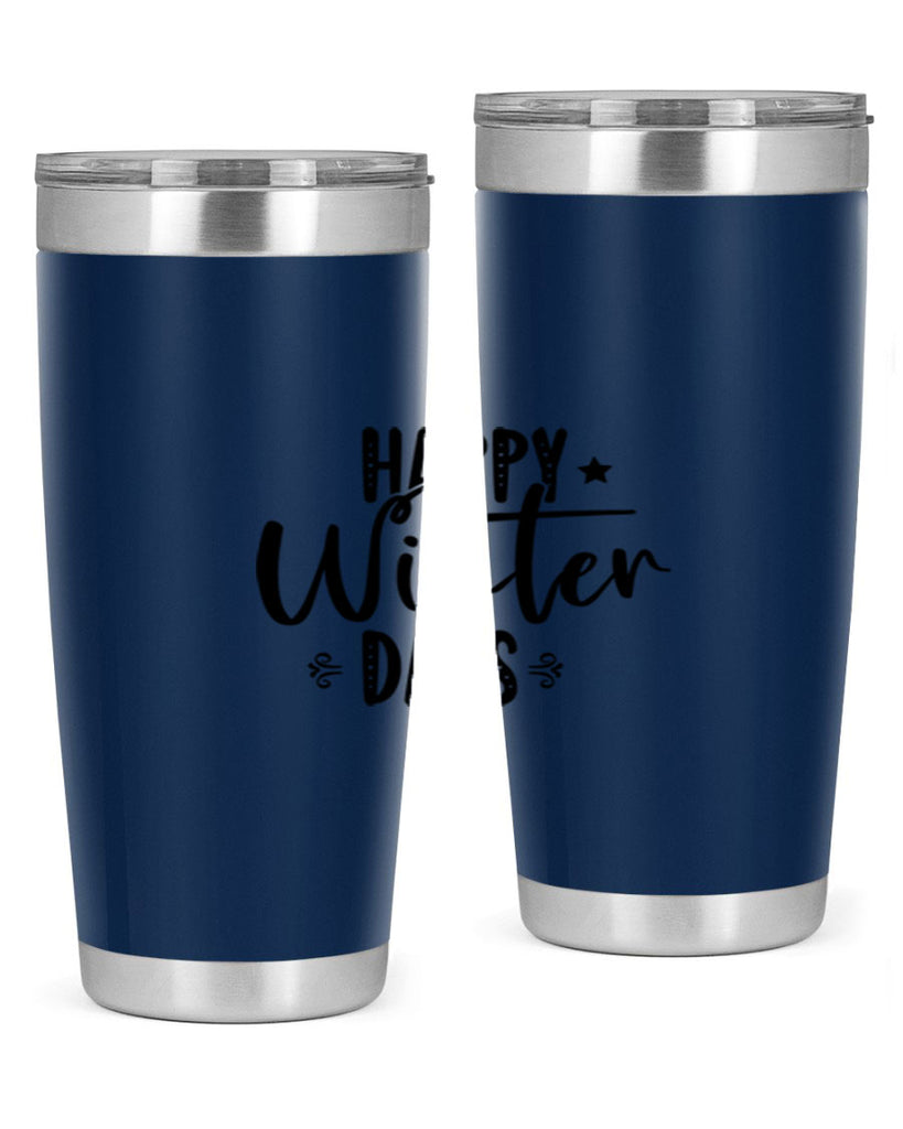 Happy Winter Days 124#- winter- Tumbler