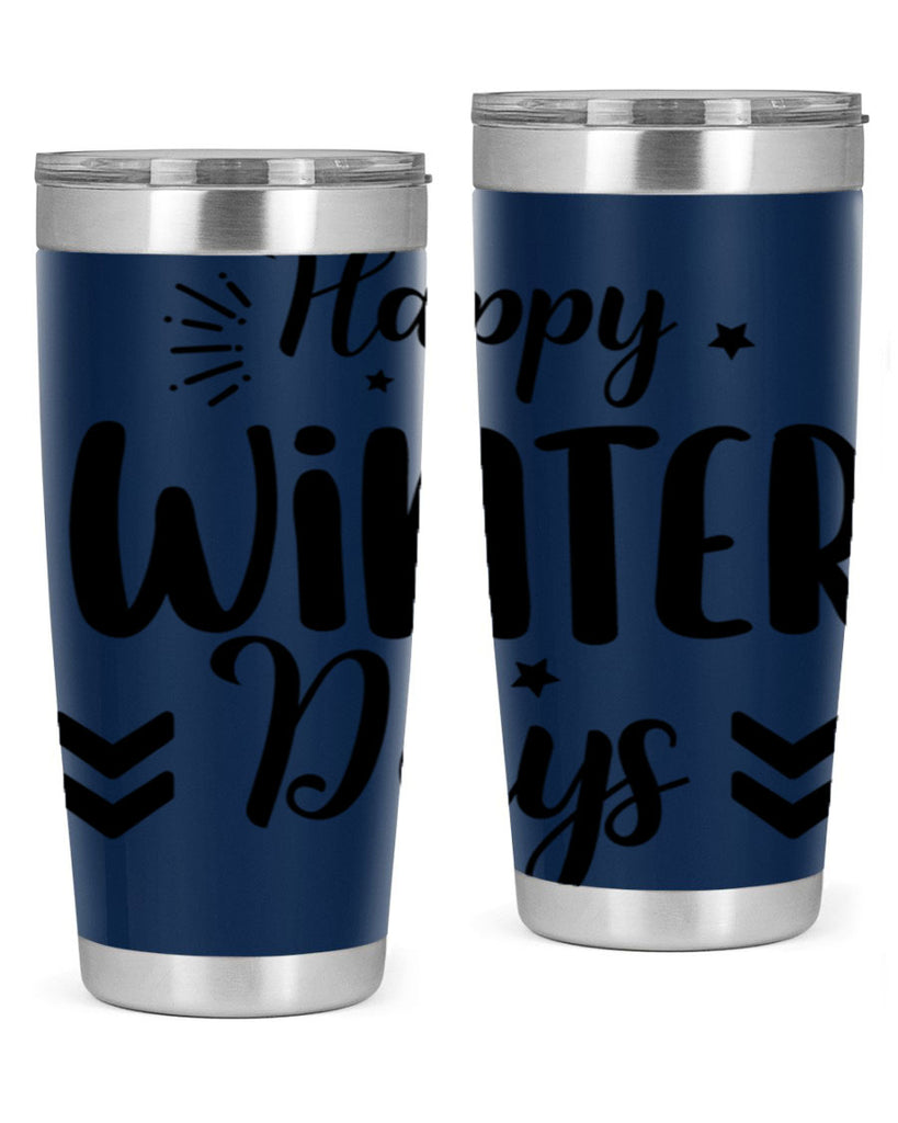 Happy Winter Days131#- winter- Tumbler