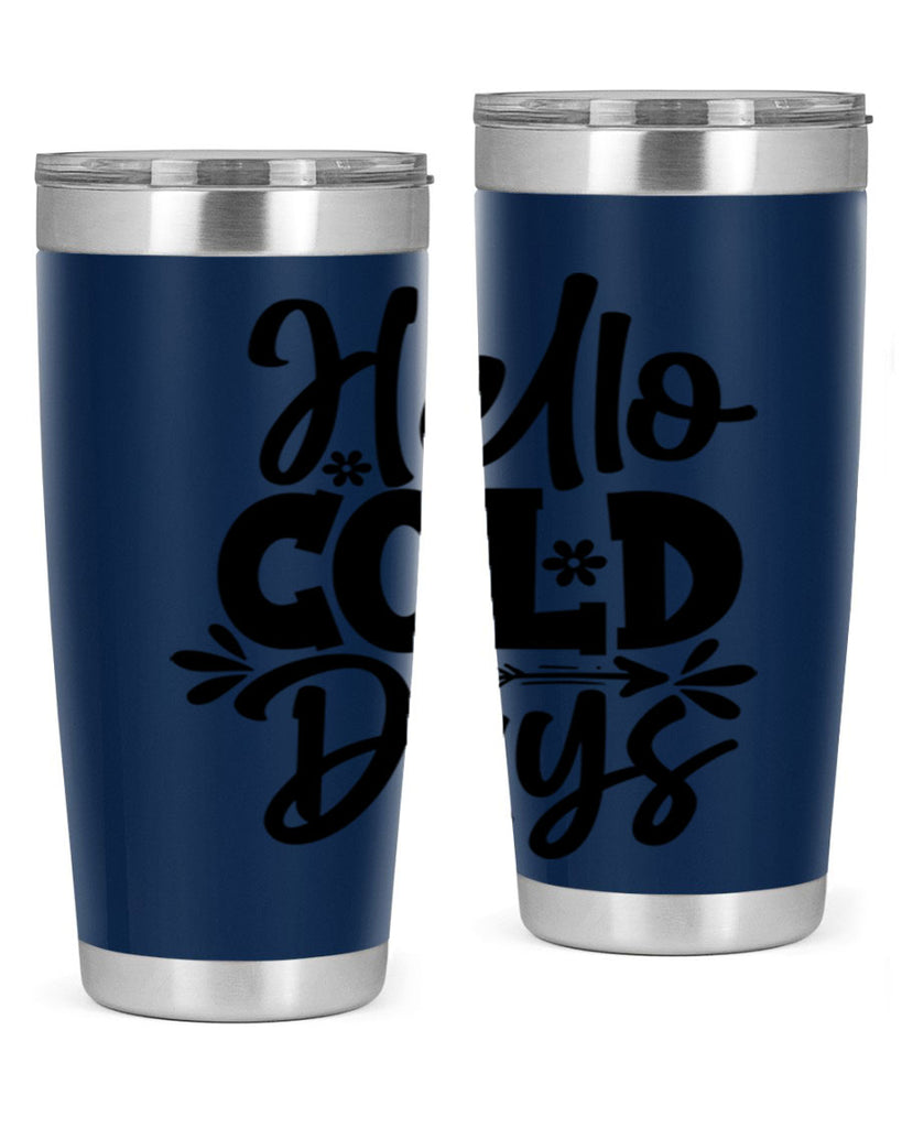 Hello Cold Days 150#- winter- Tumbler