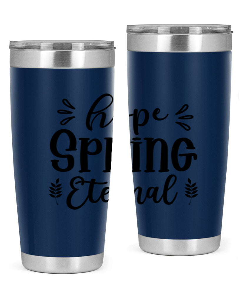 Hope Spring Eternal 255#- spring- Tumbler