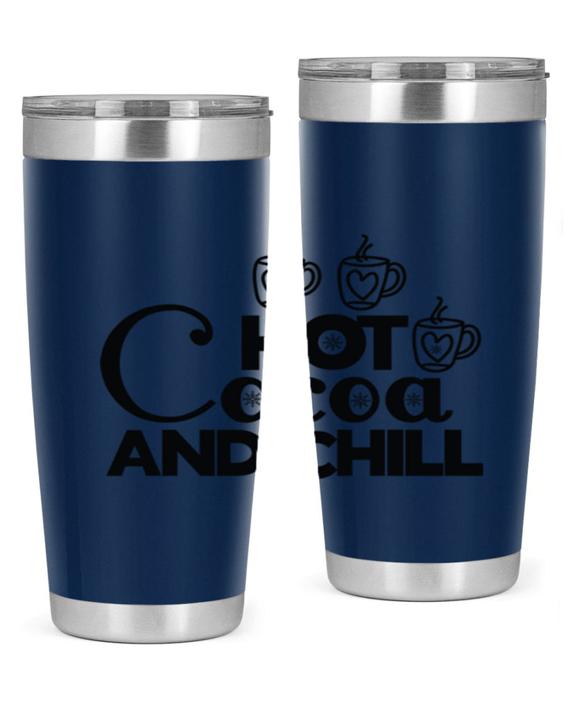 Hot Cocoa and Chill 205#- winter- Tumbler
