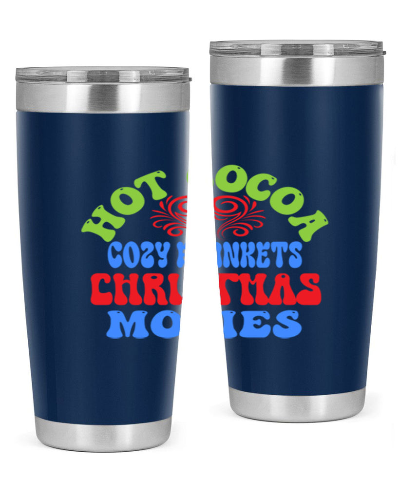 Hot cocoa cozy blankets christmas movies 210#- winter- Tumbler