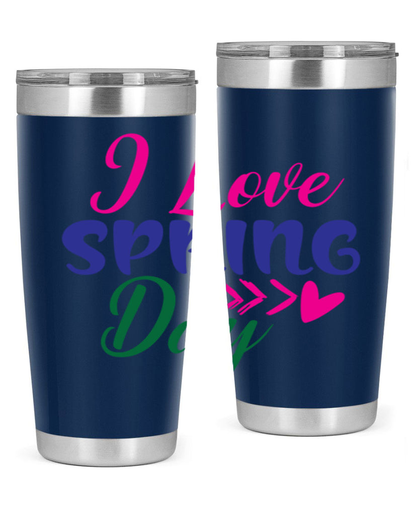 I Love Spring Day 264#- spring- Tumbler