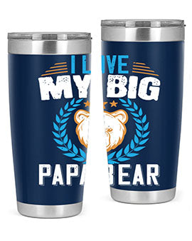 I love my big papa bear 16#- Bears- Tumbler