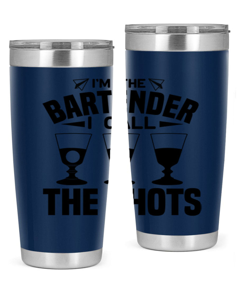 Im the bartender I call Style 17#- bartender- tumbler