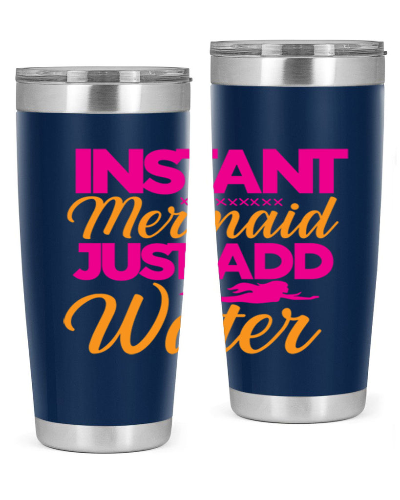 Instant Mermaid Just Add Water 267#- mermaid- Tumbler