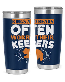 Kings and Bears often worry their Keepers 66#- Bears- Tumbler
