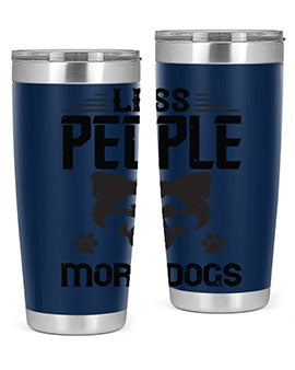 Less People More Dogs Style 179#- dog- Tumbler