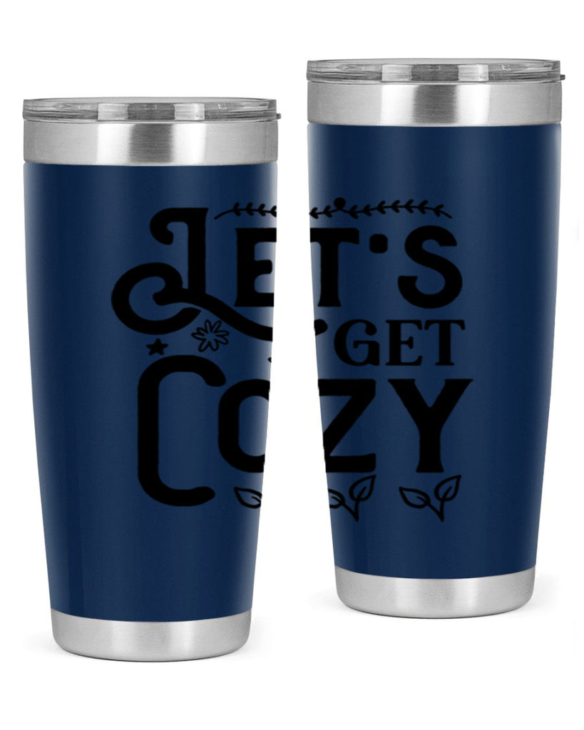 Lets Get Cozy 296#- winter- Tumbler