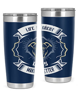 Life is Great Dogs make it Better Style 173#- dog- Tumbler