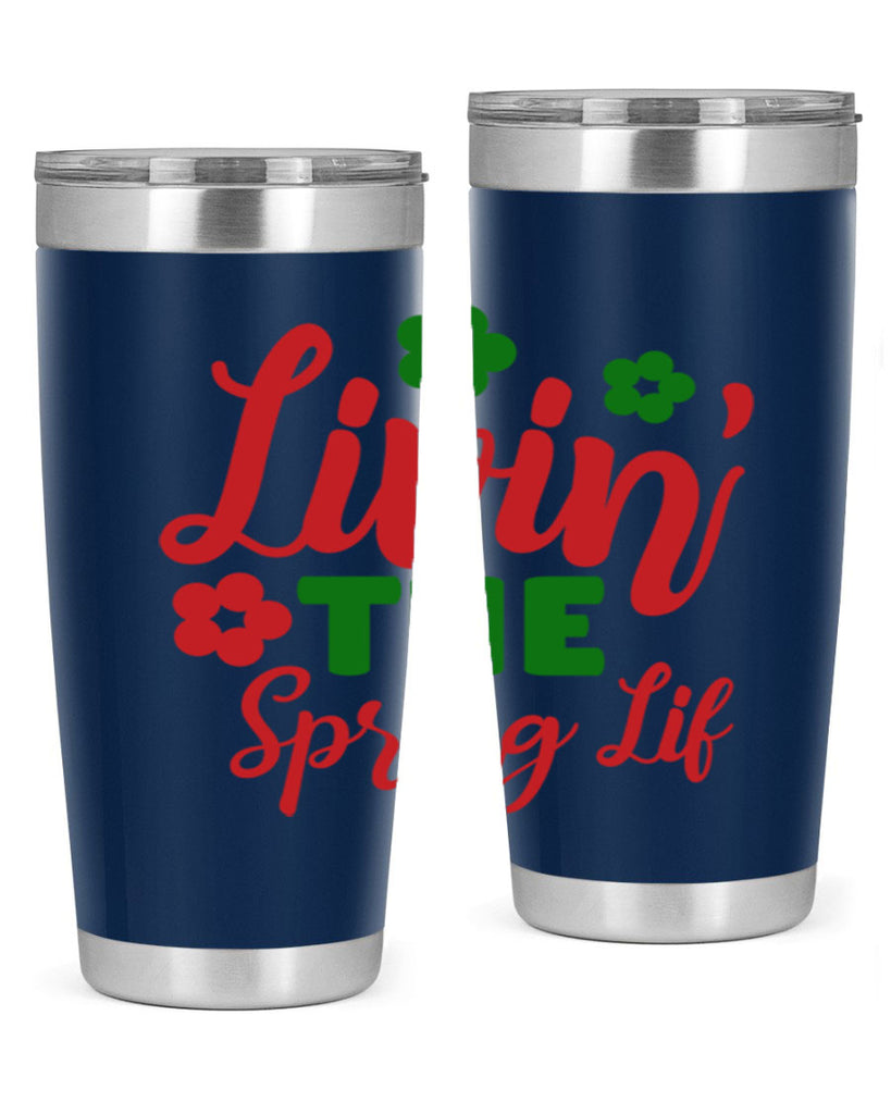 Livin the Spring Lif 317#- spring- Tumbler