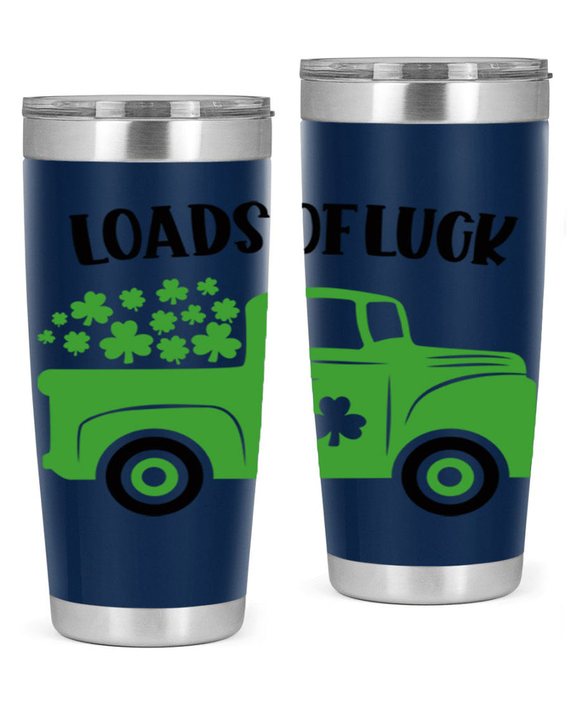 Loads Of Luck Style 66#- St Patricks Day- Tumbler