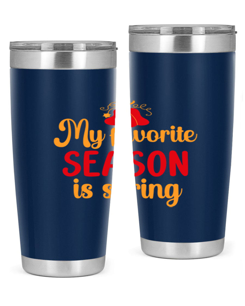 My favorite season is spring 343#- spring- Tumbler
