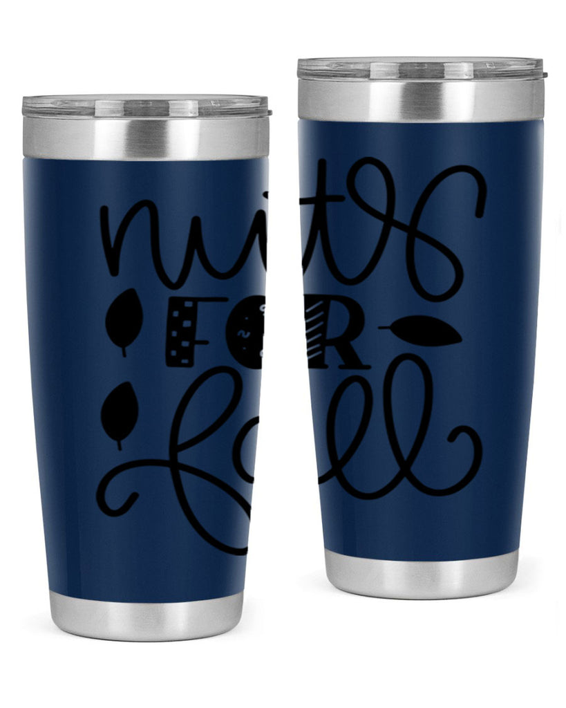 Nuts For Fall 446#- fall- Tumbler