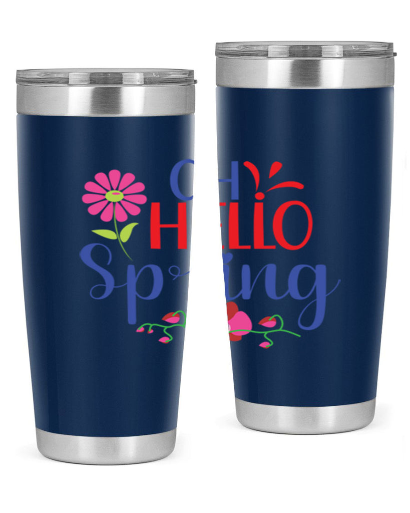 Oh Hello Spring 361#- spring- Tumbler