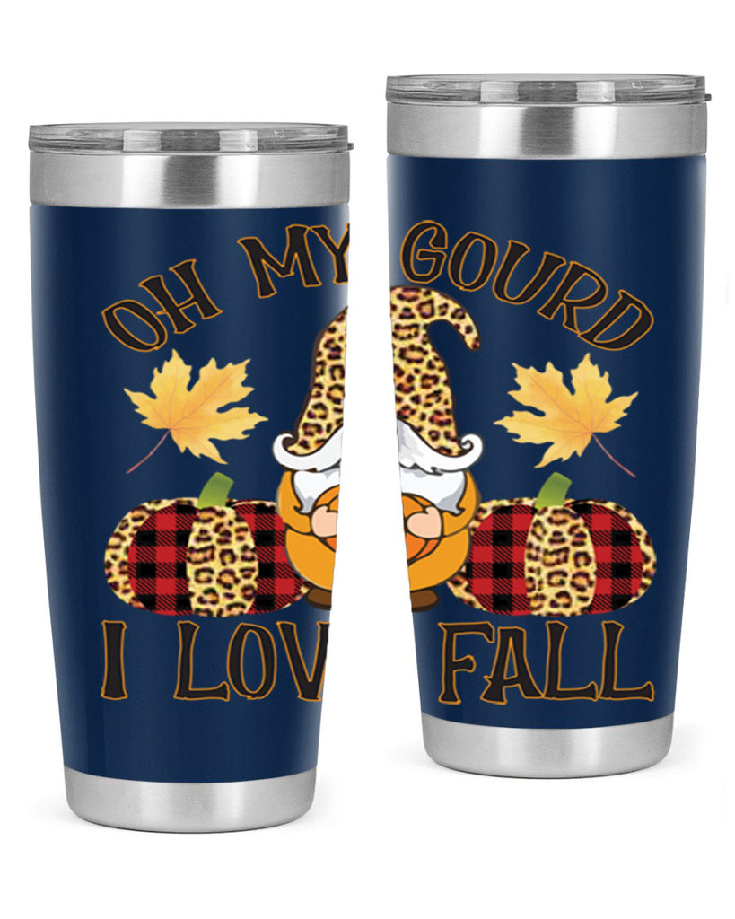 Oh My Gourd I Love Fall 456#- fall- Tumbler