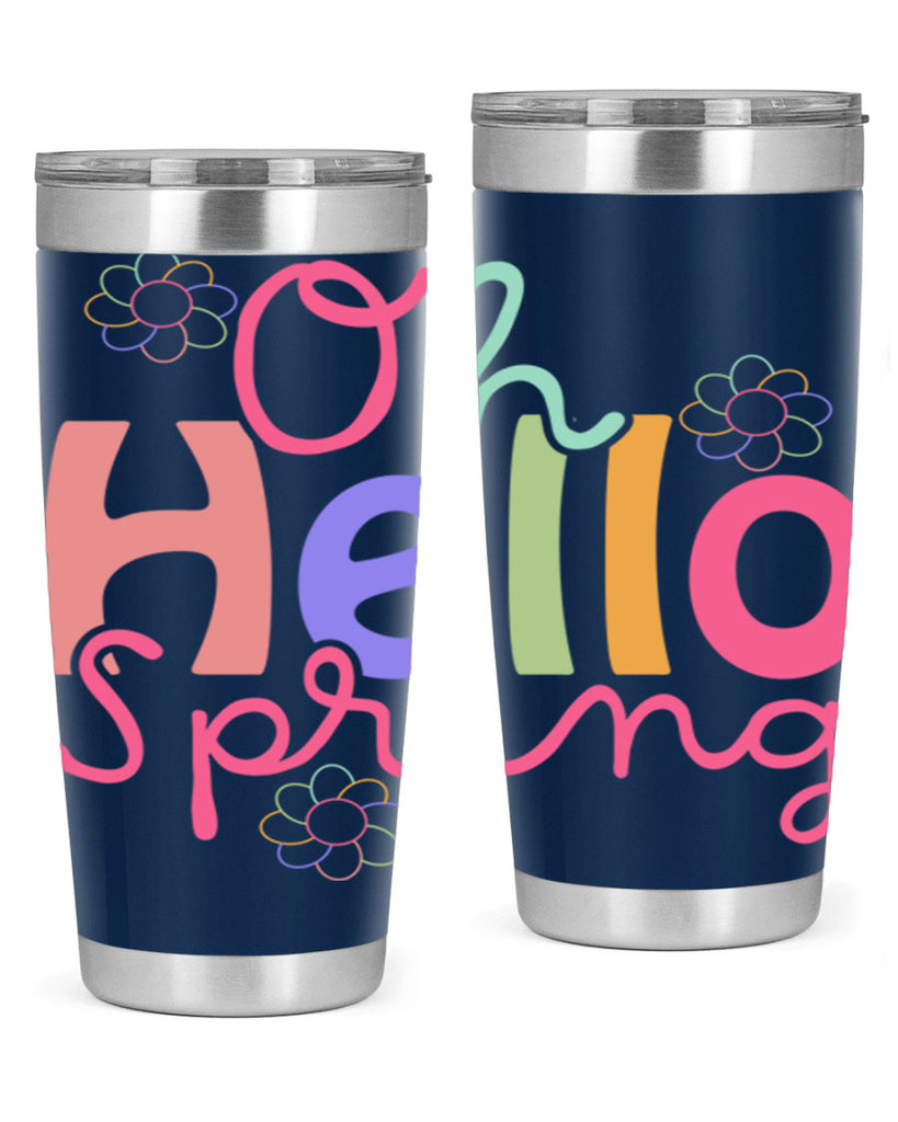 Oh hello spring 357#- spring- Tumbler