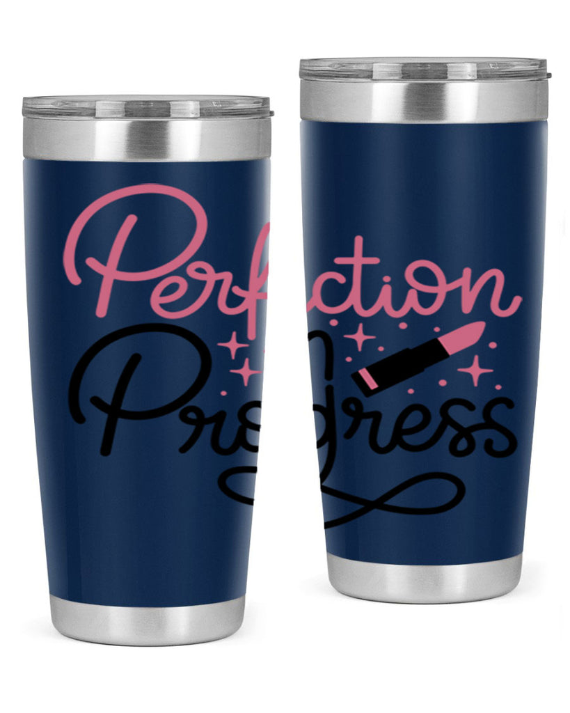Perfection in Progress Style 32#- make up- Tumbler