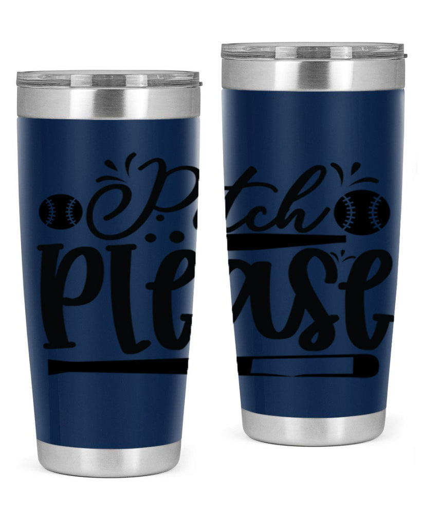 Pitch Please 2209#- baseball- Tumbler