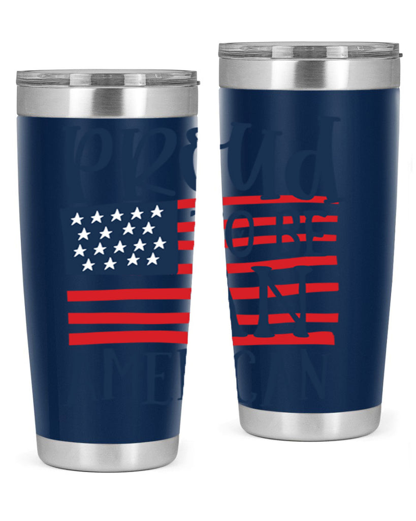 Proud to be an american Style 5#- Fourt Of July- Tumbler