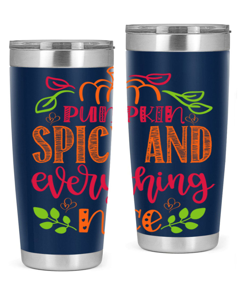 Pumpkin Spice and Everything Nice 536#- fall- Tumbler