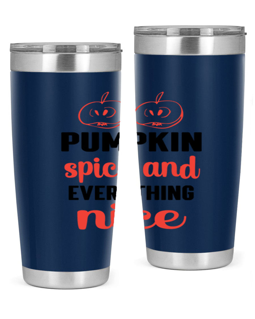 Pumpkin spice and everything nice 537#- fall- Tumbler