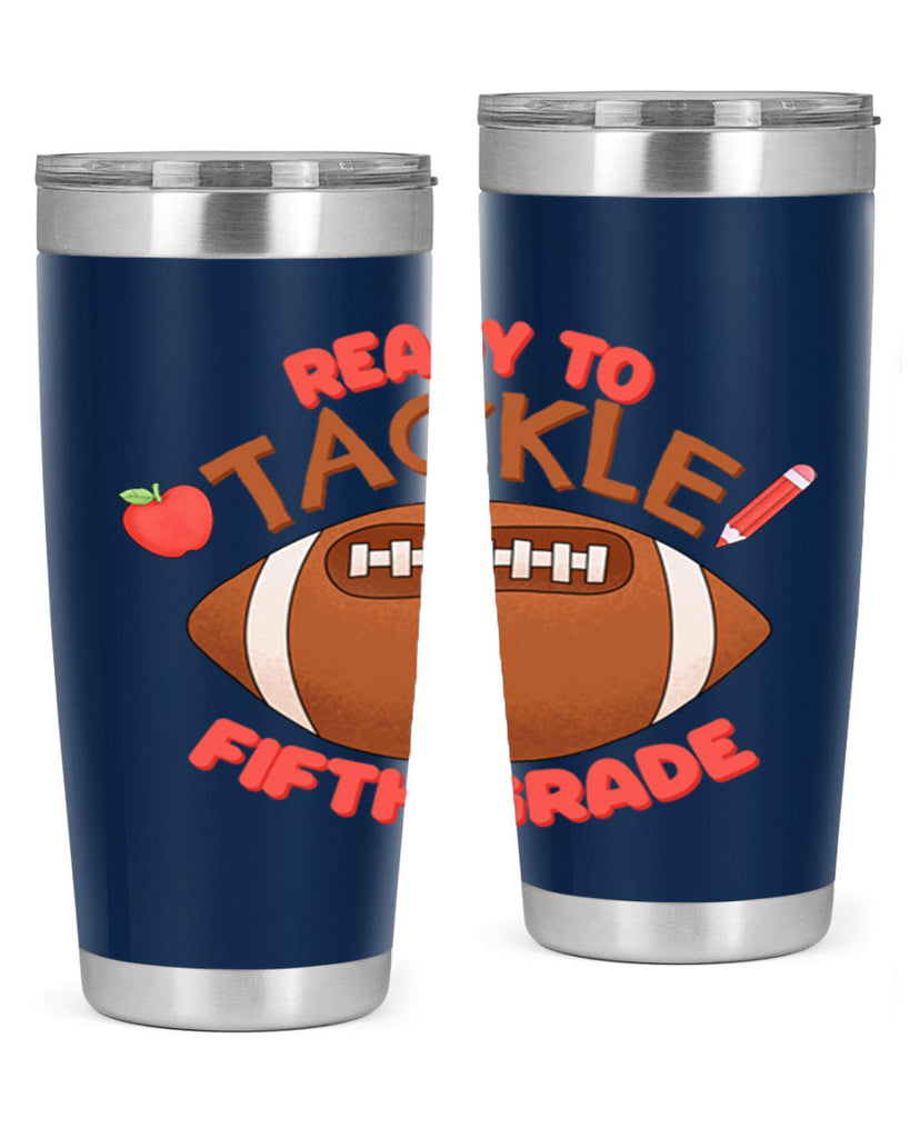 Ready to tackle 5th Grade 24#- 5th grade- Tumbler