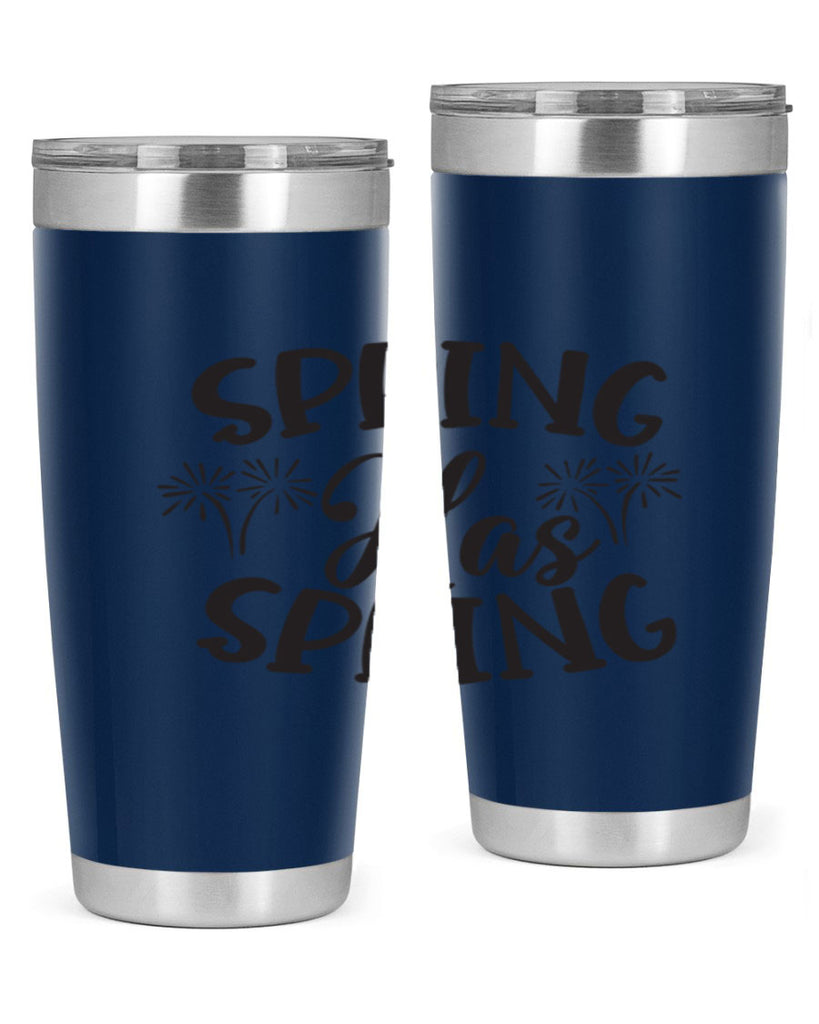 Spring has spring431#- spring- Tumbler