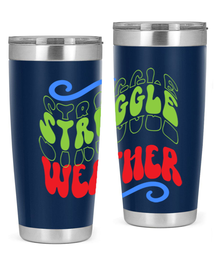 Struggle weather 396#- winter- Tumbler