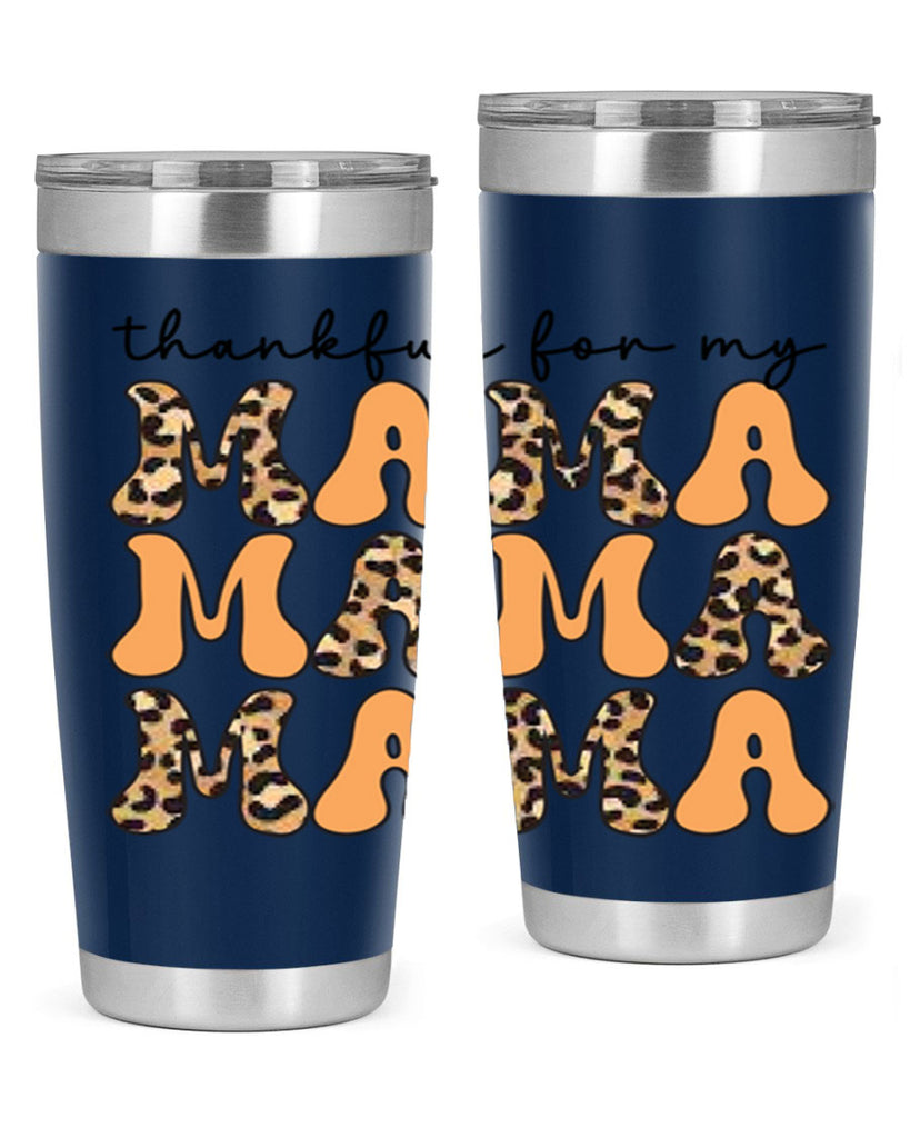 Thankful for my mama 601#- fall- Tumbler