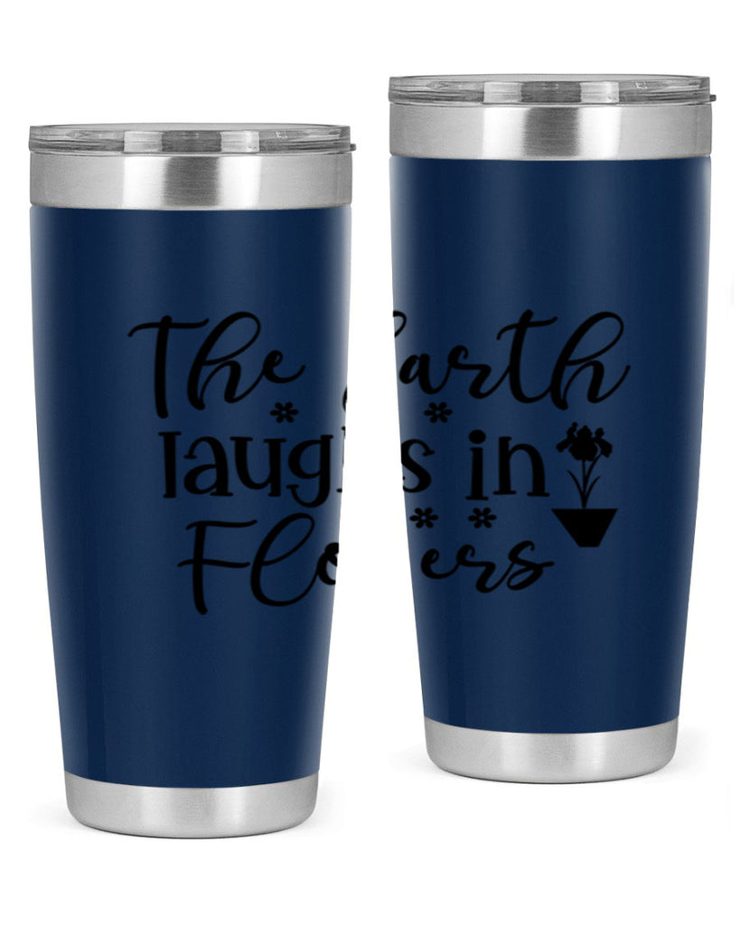 The Earth Laughs In Flowers 539#- spring- Tumbler