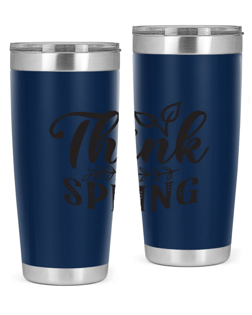 Think spring557#- spring- Tumbler