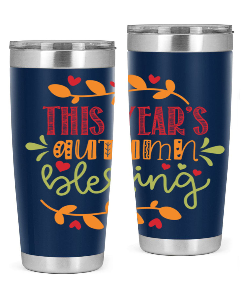 This Years Autumn Blessing 615#- fall- Tumbler