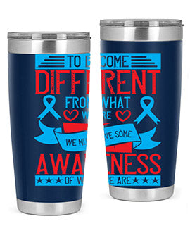 To become different from what we are we must have some awareness of what we are Style 11#- self awareness- Tumbler