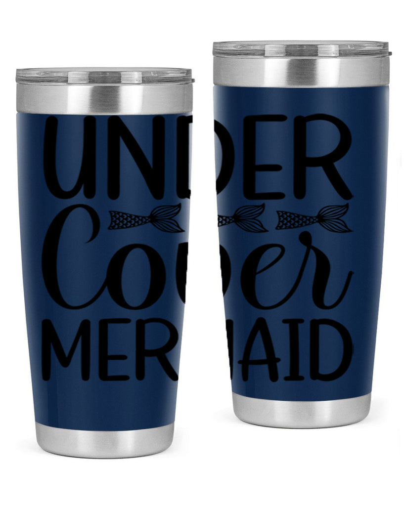 Under Cover Mermaid 647#- mermaid- Tumbler
