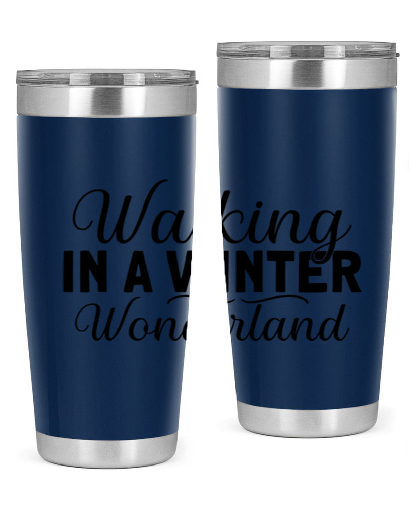 Walking in a Winter Wonderland 434#- winter- Tumbler