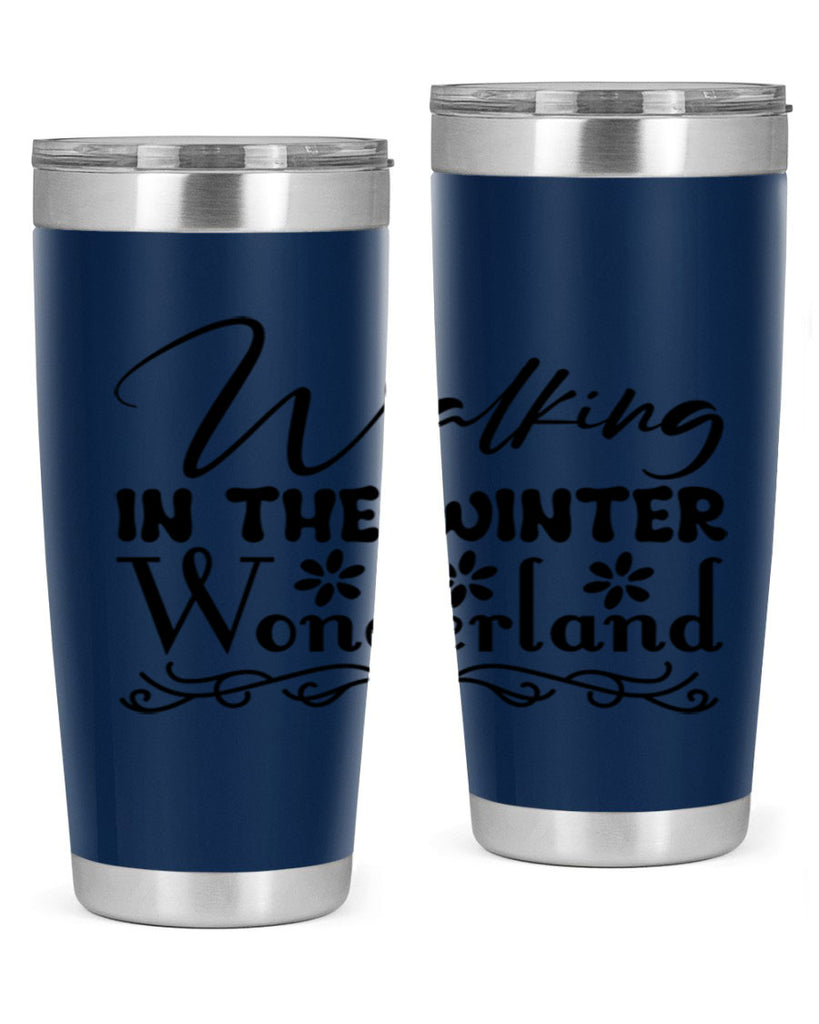 Walking in the winter wonderland 442#- winter- Tumbler
