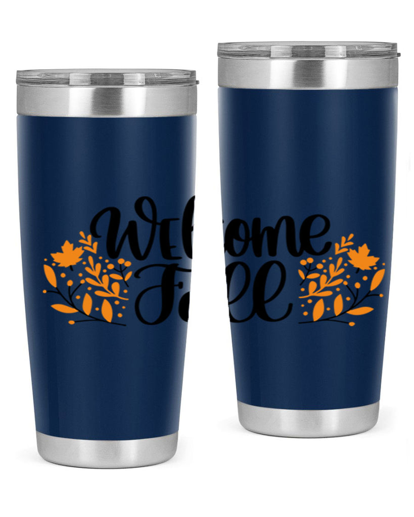 Welcome Fall 515#- fall- Tumbler