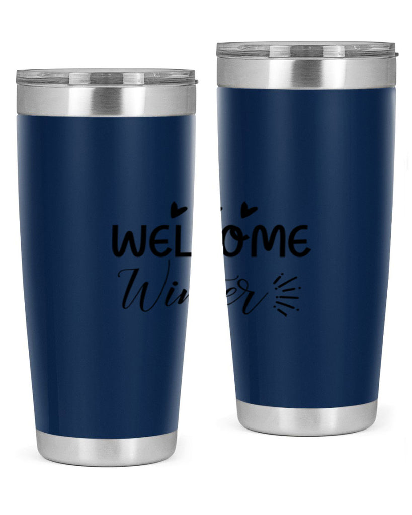Welcome Winter 475#- winter- Tumbler