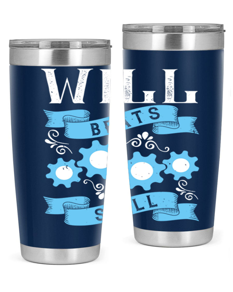 Will beats skill Style 10#- coaching- tumbler