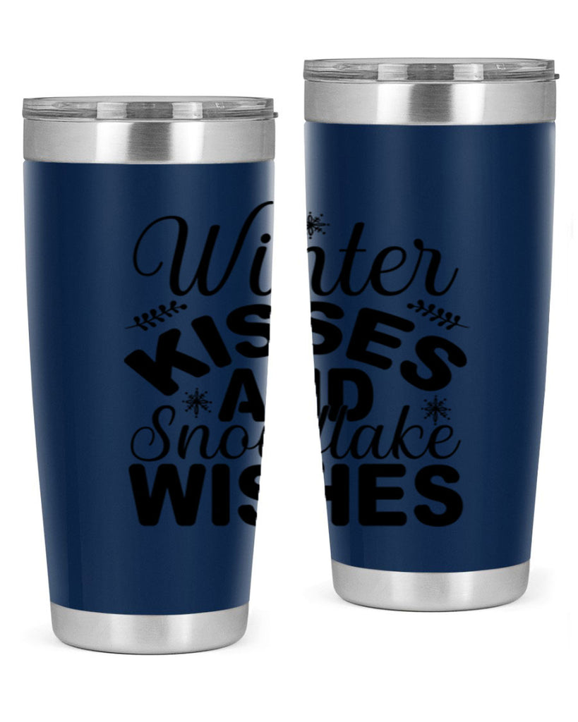 Winter Kisses and Snowflake Wishes 514#- winter- Tumbler
