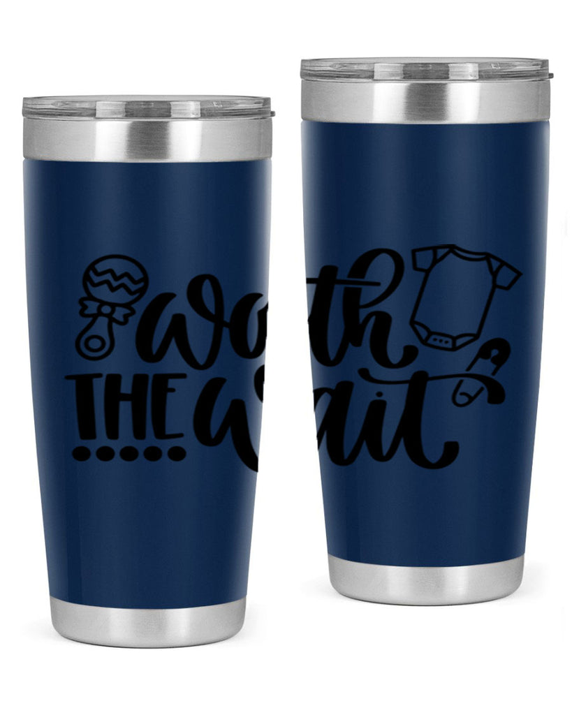 Worth The Wait Style 12#- baby- tumbler