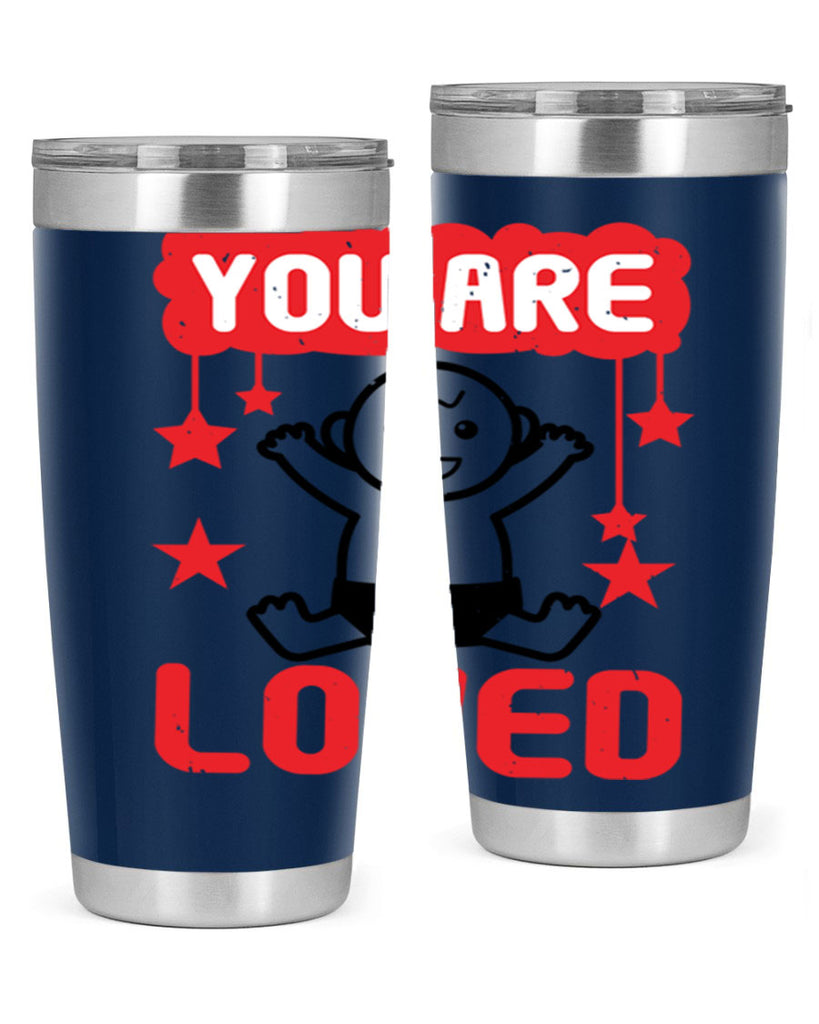 You are loved Style 5#- baby shower- tumbler