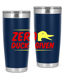 Zero ducks given Style 5#- duck- Tumbler