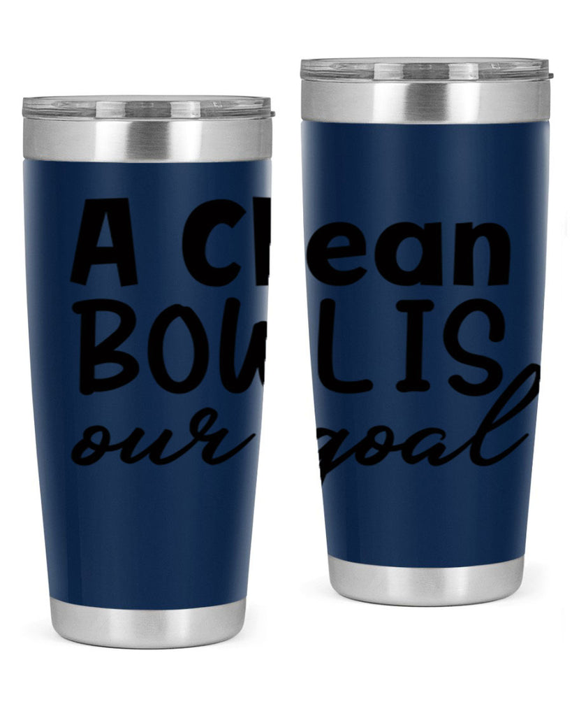 a clean bowl is our goal 93#- bathroom- Tumbler