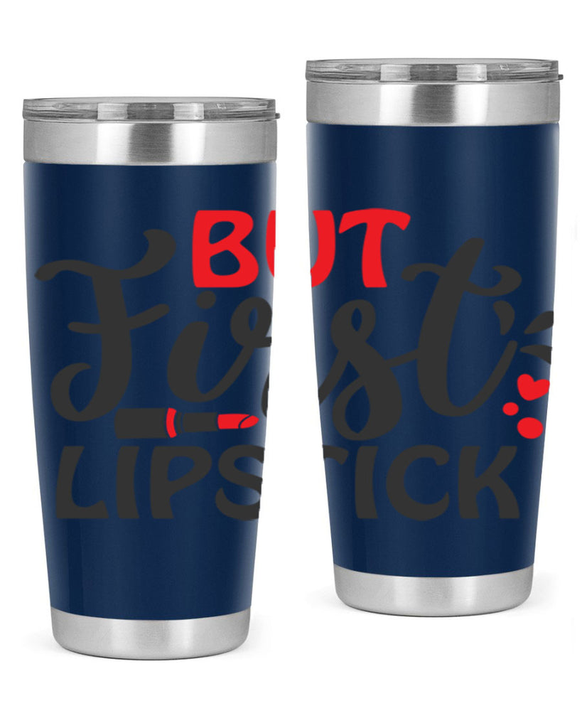 but first lipstick Style 160#- make up- Tumbler