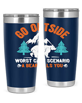 go outside worst case scenario a bear kills you  40#- Bears- Tumbler