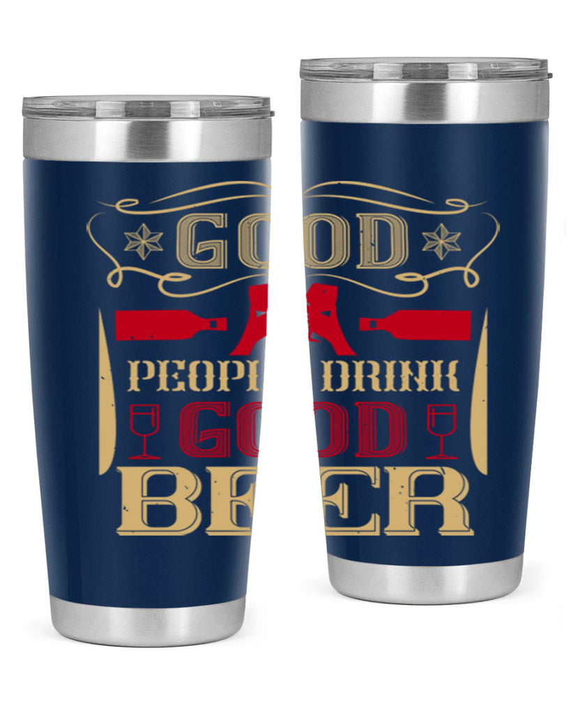 good people drink good beer 54#- drinking- Tumbler
