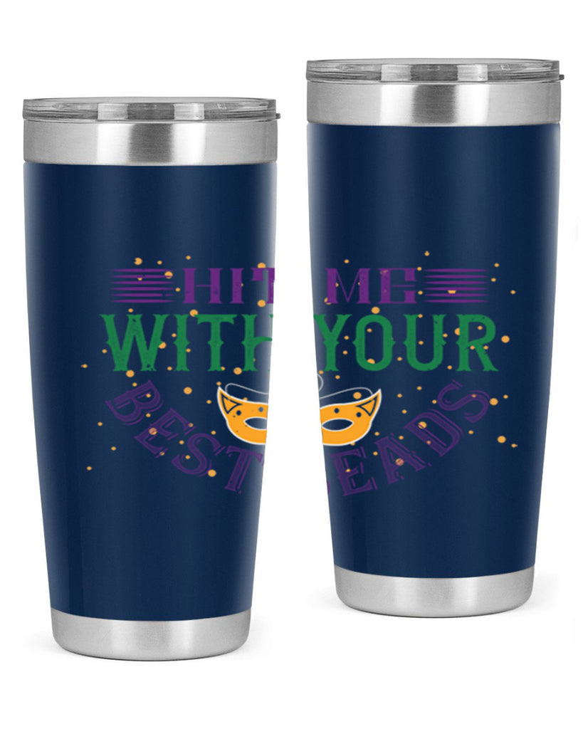 hit me with your best beads 69#- mardi gras- Tumbler