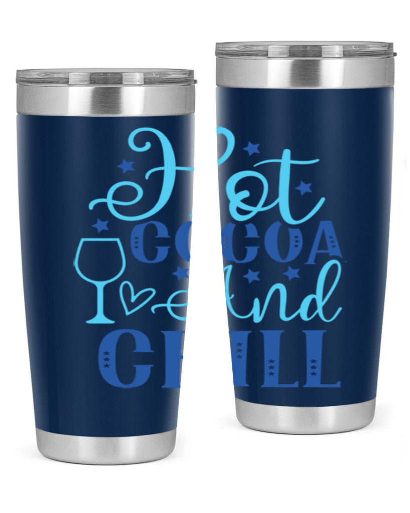 hot cocoa and chill 206#- winter- Tumbler